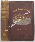 Book cover of Our Iron Roads  by WILLIAMS, Frederick S.
